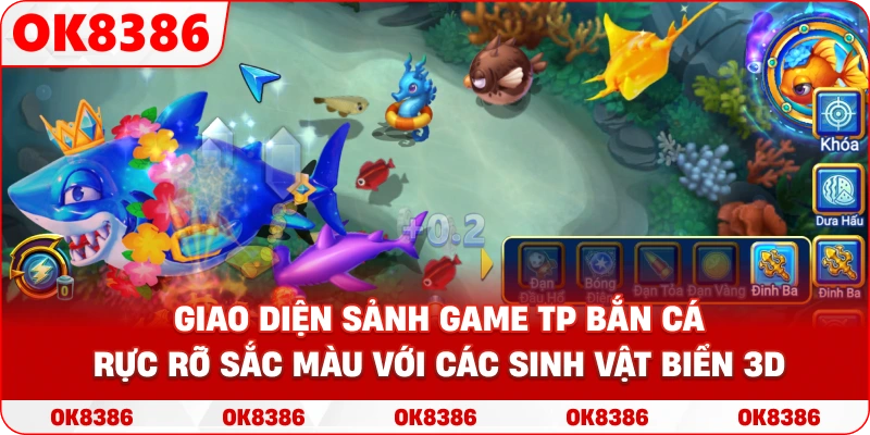 Giao diện sảnh game TP bắn cá rực rỡ sắc màu với các sinh vật biển 3D